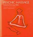 Psychic massage