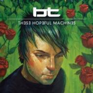 [BT] These Hopeful Machine