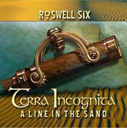 Roswell Six /　Terra Incognita: A Line in the Sand