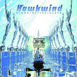 Blood of the Earth /　Hawkwind
