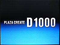 PLAZA CREATE D1000